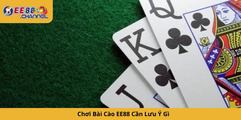 Chơi Bài Cào EE88 Cần Lưu Ý Gì